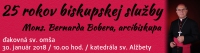 Ďakovná sv. omša za 25 rokov biskupskej služby arcibiskupa Mons. Bernarda Bobera